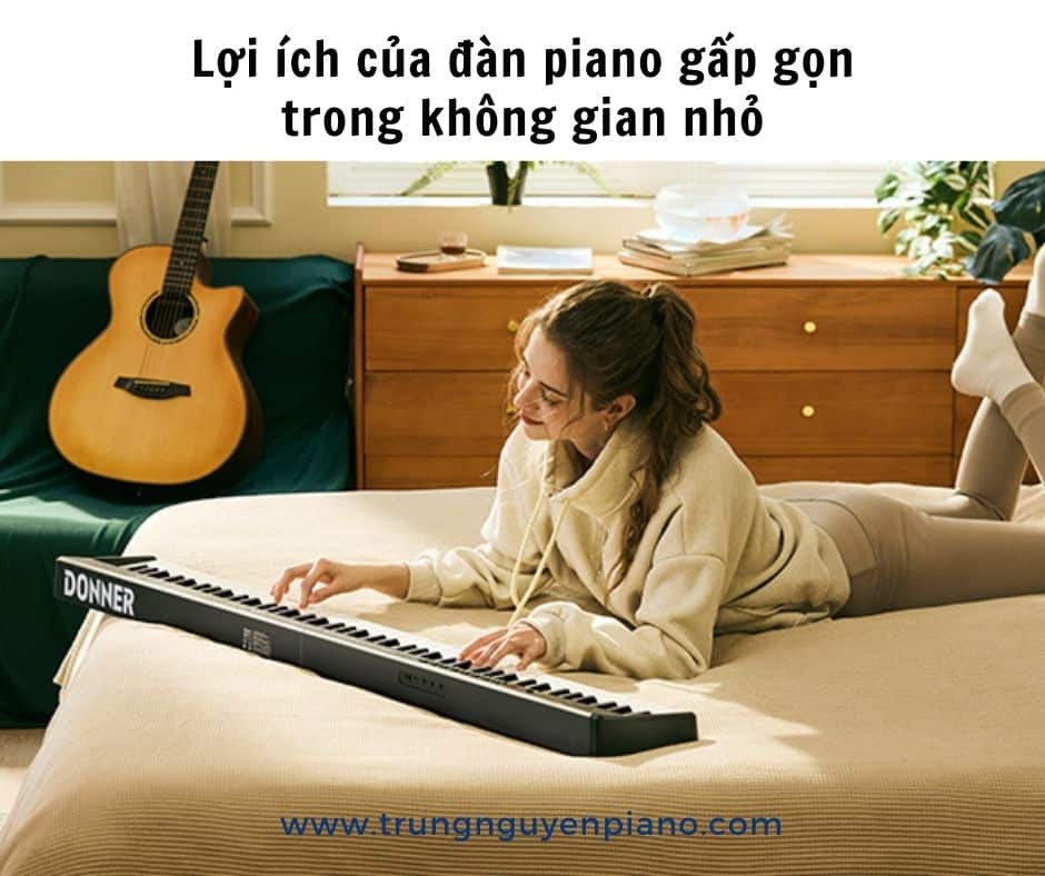 lợi ích của đàn piano gấp gọn trong không gian nhỏ