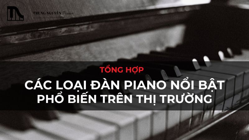 các loại đàn piano