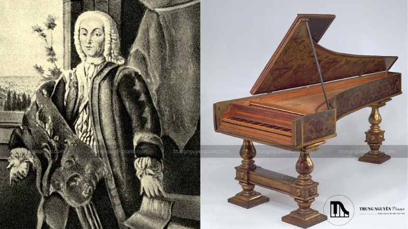 Bartolomeo Cristofori và chiếc đàn piano đầu tiên
