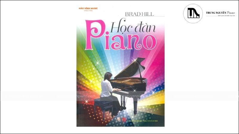 Sách học piano - Phân loại, lưu ý chọn và top 5 sách cho người tự học 12 Học Đàn Piano của Thiên Kim