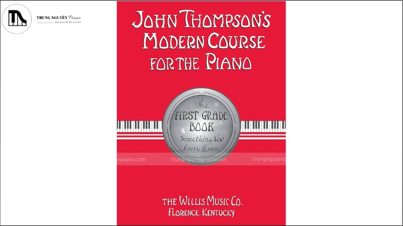 Tổng hợp giáo trình piano cho trẻ em theo từng độ tuổi 7 John Thompson's Modern Course for the Piano – First Grade