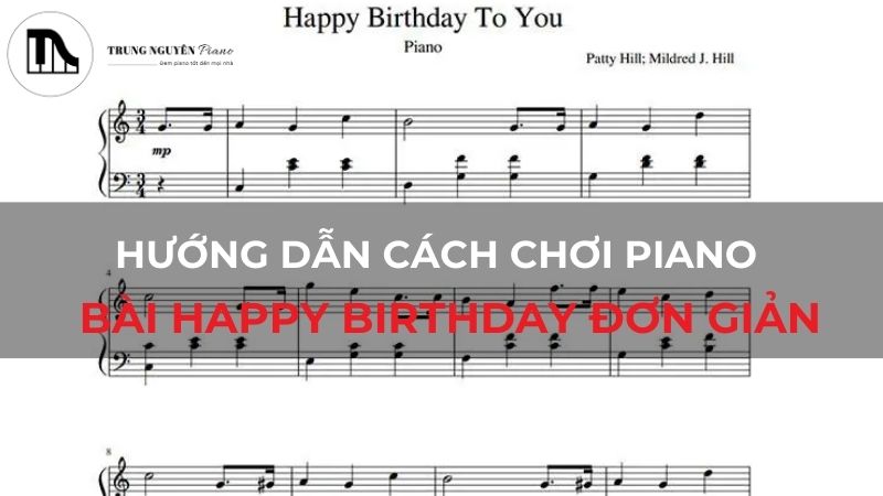 Hướng dẫn cách chơi piano bài Happy Birthday đơn giản