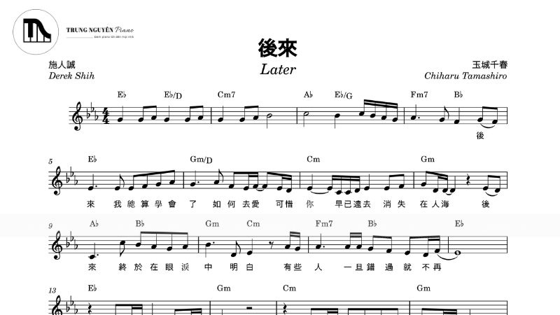 Tuyển tập sheet piano nhạc Trung Quốc hay nhất cho mọi trình độ 8 Sau này (后来)