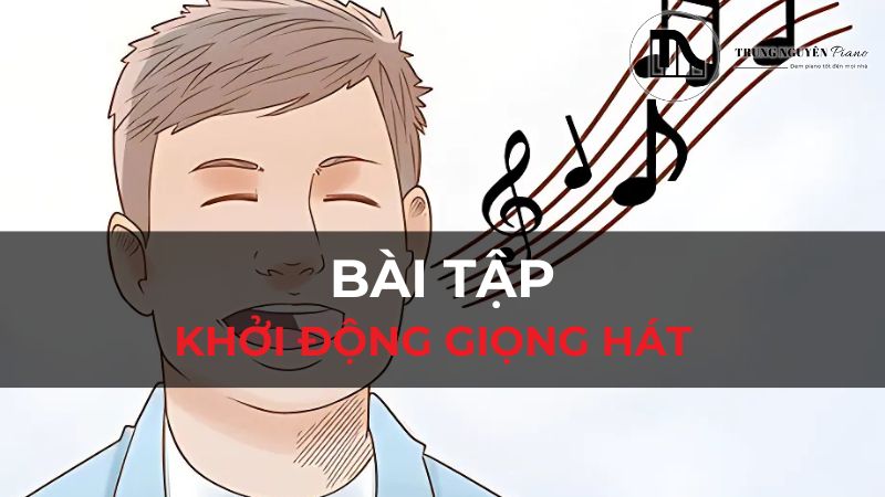 7 bài tập khởi động giọng hát trước khi tập hát và chơi đàn