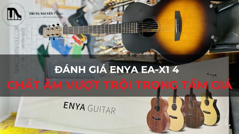 Đánh giá Enya EA-X1 4: Chất âm vượt trội trong tầm giá
