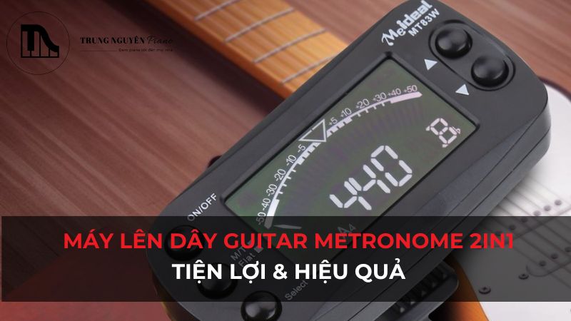 Máy lên dây Guitar Metronome 2in1: Tiện lợi & Hiệu quả