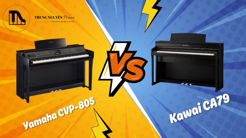 Yamaha CVP-805 vs Kawai CA79: Đàn piano giải trí đa năng