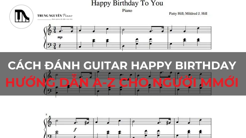 Cách đánh Guitar Happy Birthday: Hướng dẫn A-Z cho người mMới
