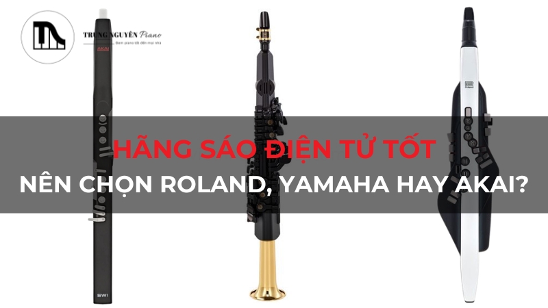 Hãng sáo điện tử tốt hiện nay