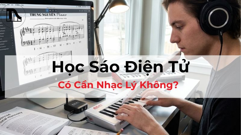 Học sáo điện tử có cần nhạc lý không