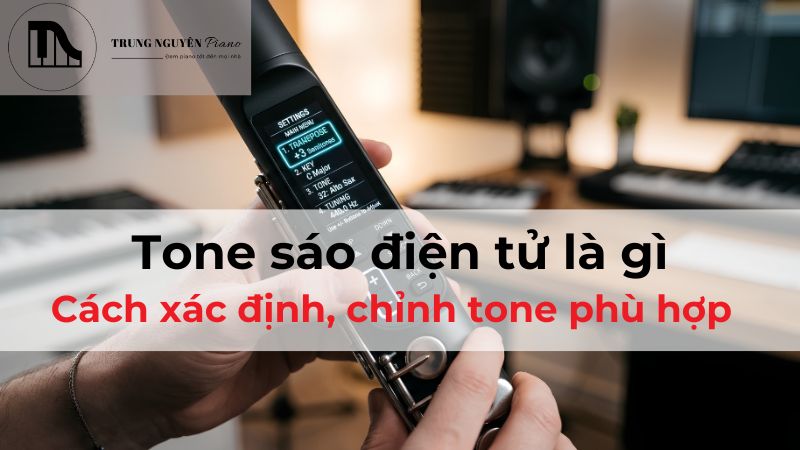 Tone sáo điện tử là gì? Cách chỉnh tone sáo chơi khớp beat nhạc