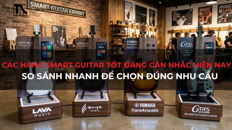 Top 4 các hãng smart guitar tốt nhất hiện nay bạn nên biết