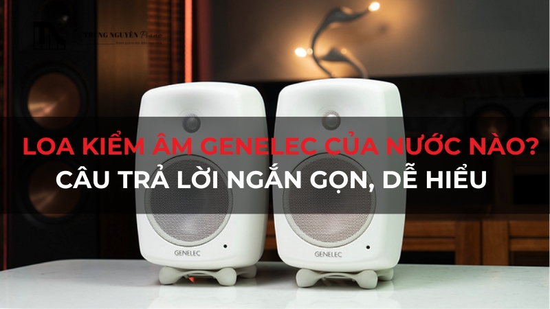 Loa kiểm âm Genelec của nước nào? Nguồn gốc thương hiệu từ Phần Lan
