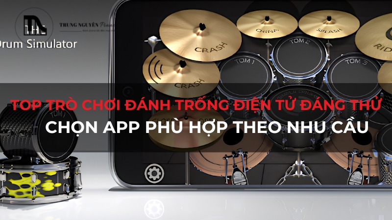 Top 7 trò chơi đánh trống điện tử hay nhất cho người mới bắt đầu